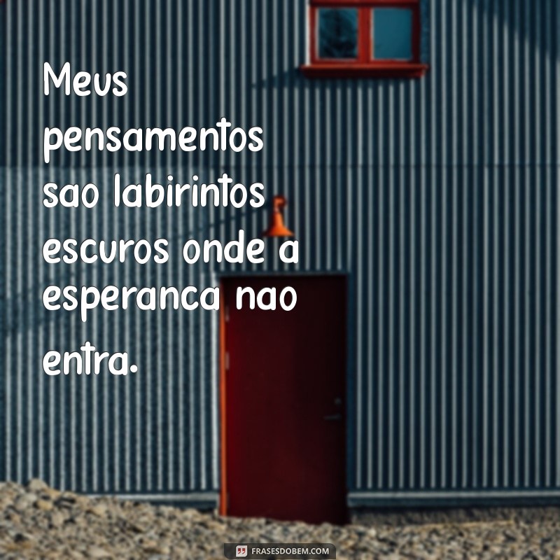 Frases Impactantes sobre Depressão Profunda: Reflexões e Conforto 