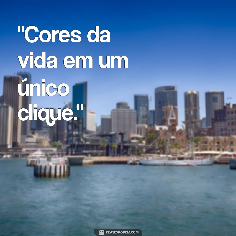 frases para legenda de foto 