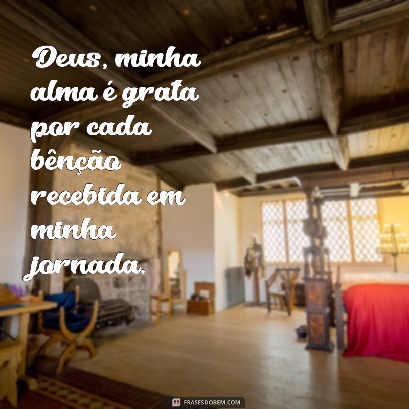 Frases Inspiradoras de Agradecimento a Deus pelas Conquistas da Vida 