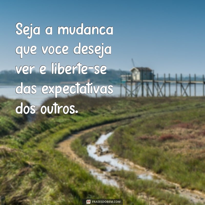 Frases Motivacionais sobre Liberdade: Inspire-se e Liberte sua Mente 