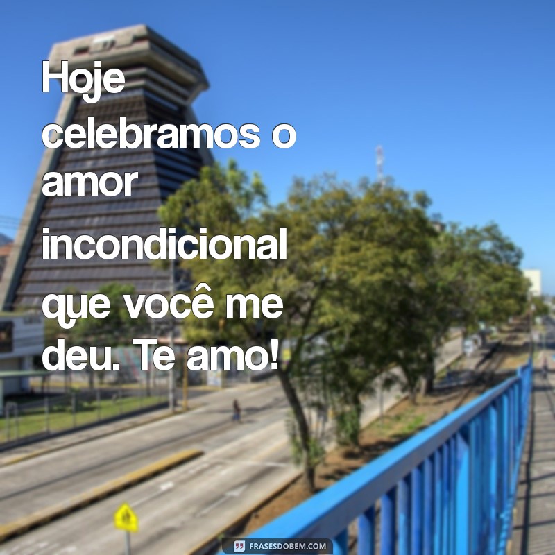 Mensagens Inspiradoras para Homenagear o Dia dos Pais: Celebre com Amor e Gratidão 