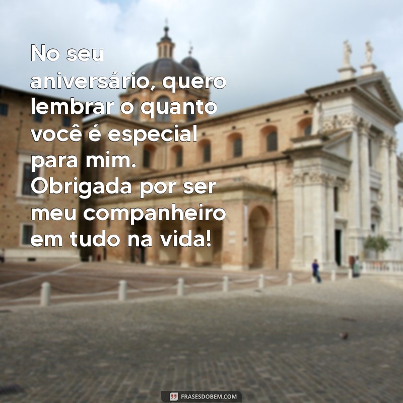 Mensagens de Aniversário Para Marido: Celebre Seu Companheiro e Amigo 