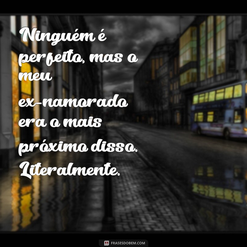 Descubra as melhores frases de humor negro e se divirta sem limites! 