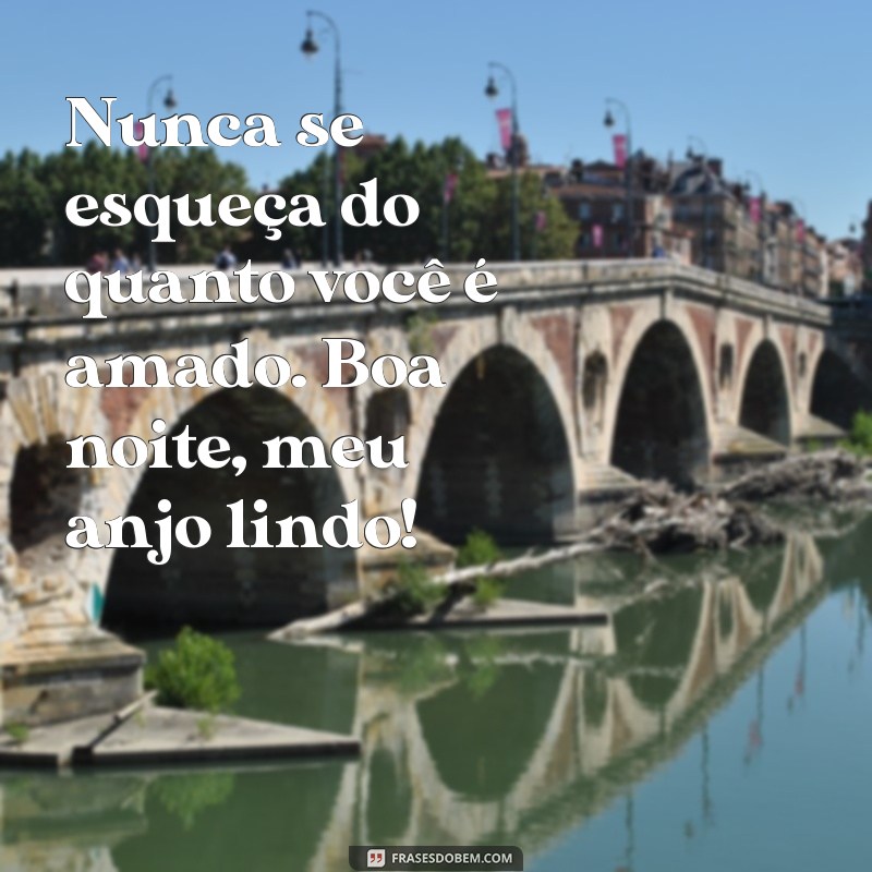 Frases de Boa Noite para Encantar Seu Anjo Lindo 