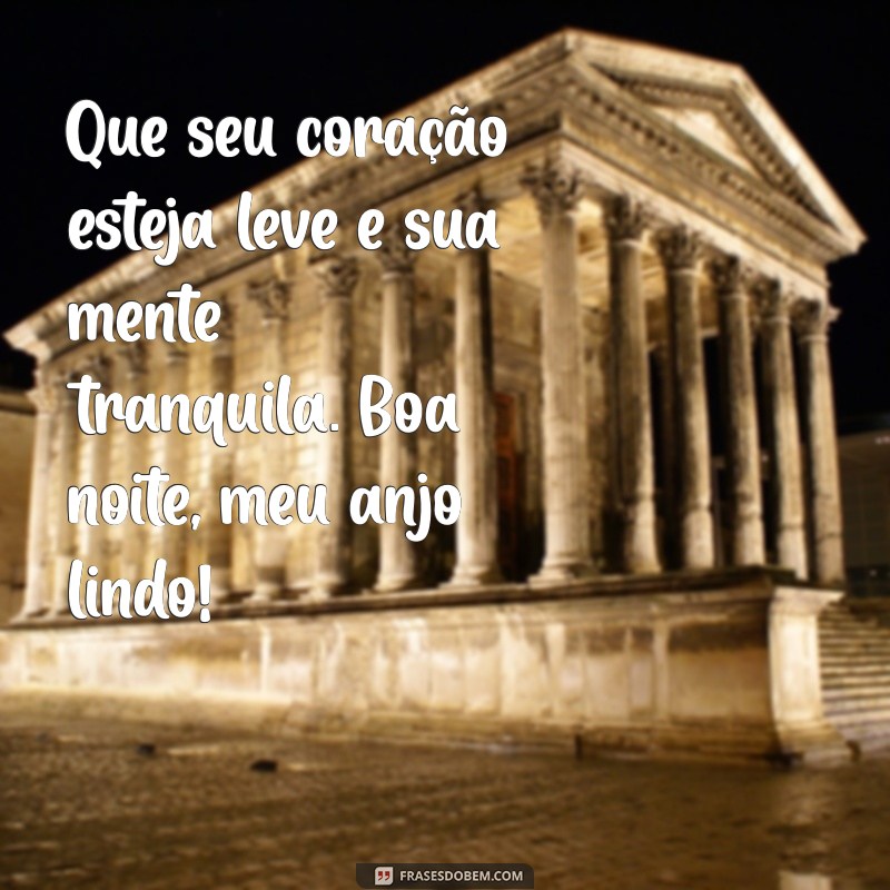 Frases de Boa Noite para Encantar Seu Anjo Lindo 