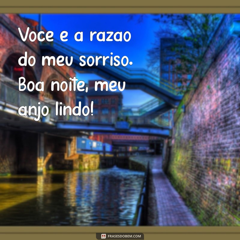 Frases de Boa Noite para Encantar Seu Anjo Lindo 