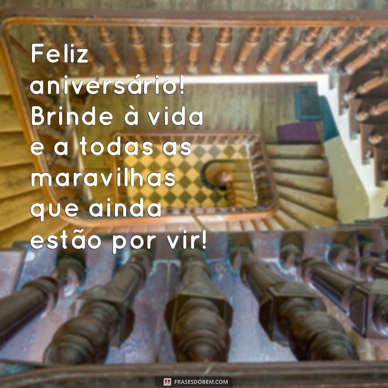 Mensagens de Parabéns: As Melhores Frases para Desejar um Feliz Aniversário 