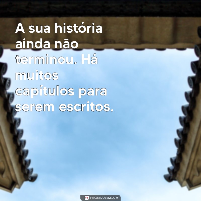 Palavras de Esperança: Mensagens Inspiradoras para Quem Está em Depressão 