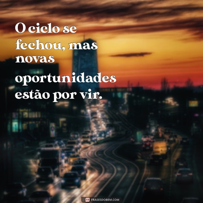 Frases Impactantes para Superar o Fim de um Relacionamento 