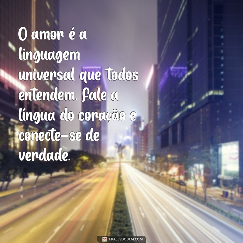 Mensagens Motivacionais de Amor: Inspire-se com Palavras que Transformam 