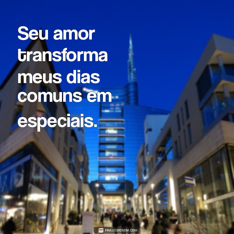 Frases Curtas e Românticas para Encantar sua Namorada 