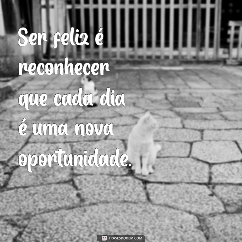 Descubra 26 Frases Inspiradoras sobre Felicidade para Iluminar Seu Dia 