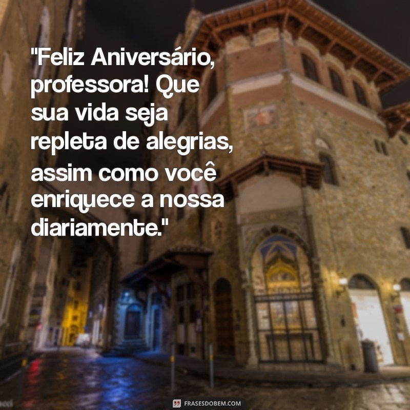 mensagem de aniversário para professora amiga 