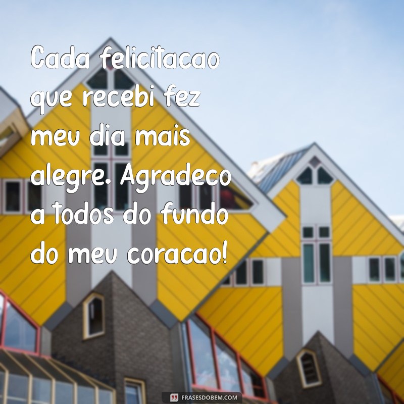 Mensagens de Agradecimento pelo Aniversário: 20 Frases para Expressar sua Gratidão 