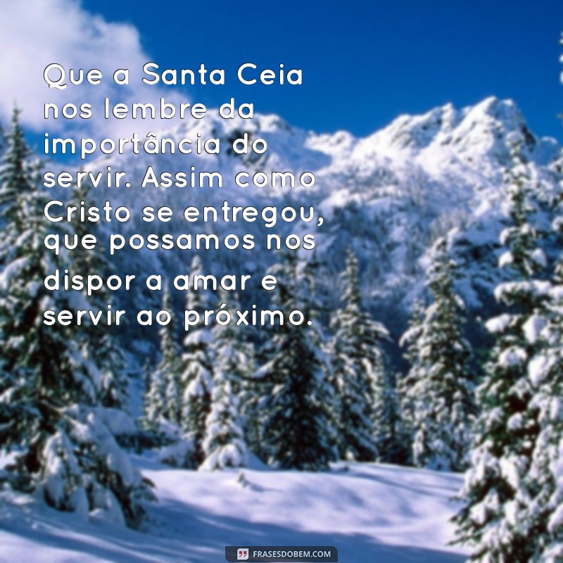 Reflexões Inspiradoras: Mensagens para Culto da Santa Ceia 