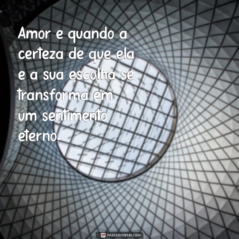 Amor Verdadeiro: A Certeza que Surge ao Olhar nos Olhos de Quem Amamos 