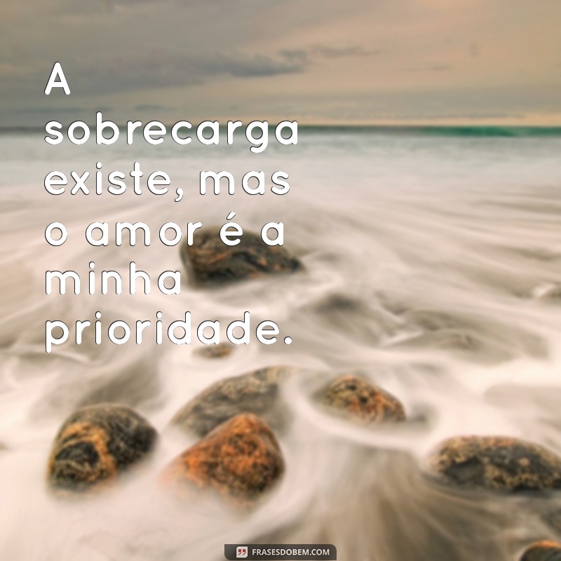 Frases Inspiradoras para Mães Sobrecarregadas: Encontre Força e Motivação 