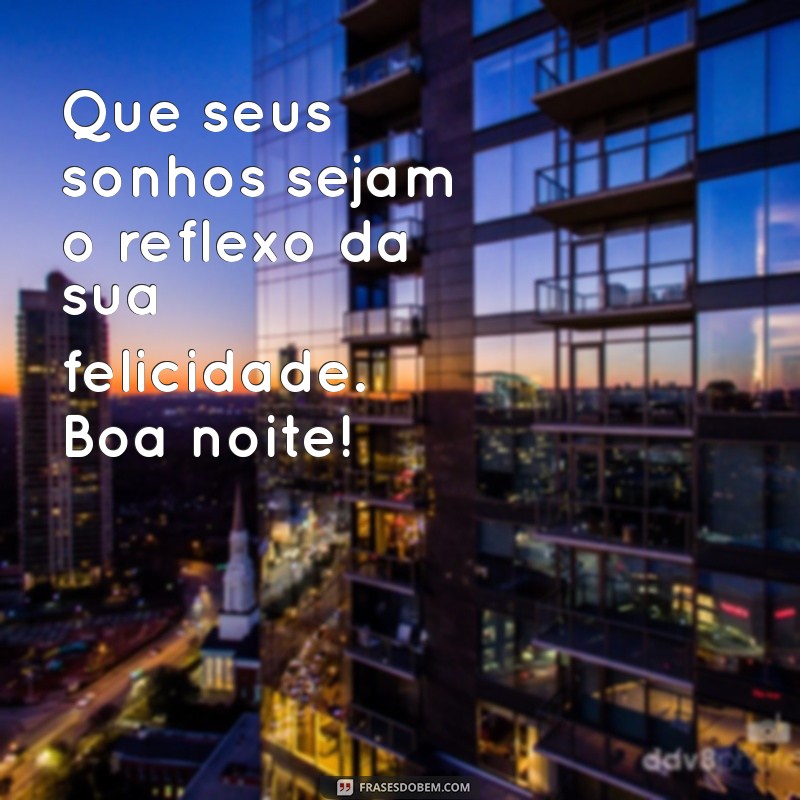 Mensagens de Boa Noite: Inspire-se com Frases Aconchegantes para Dormir em Paz 