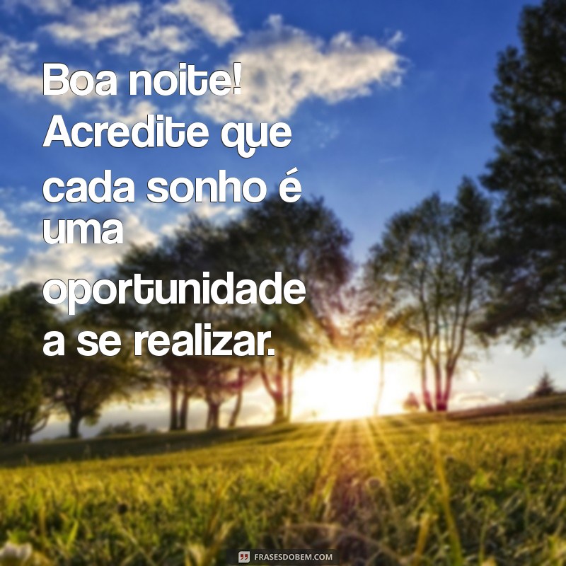 Frases Inspiradoras para Desejar uma Boa Noite 