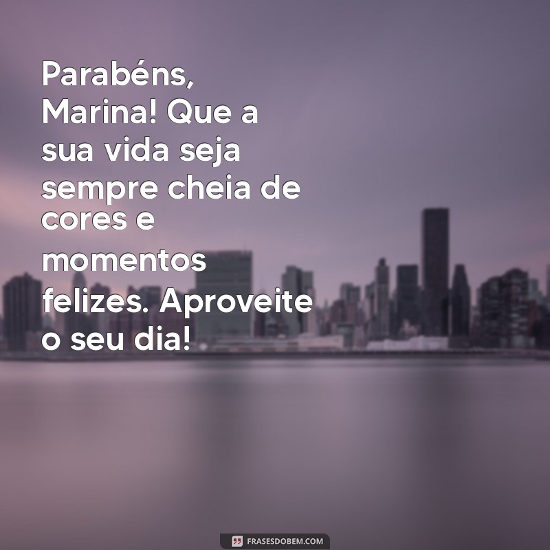 Mensagens Criativas e Emocionantes de Aniversário para Marina 