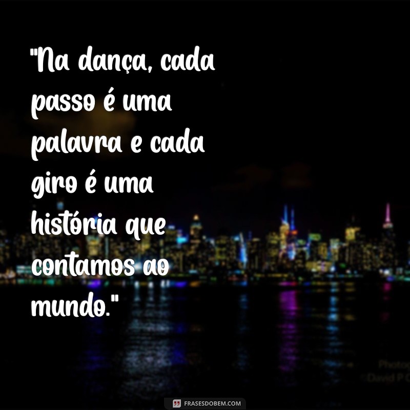 mensagem de danca 