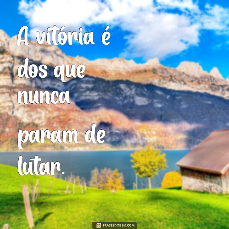 Frases Motivacionais Curtas para Inspirar sua Superação Diária 