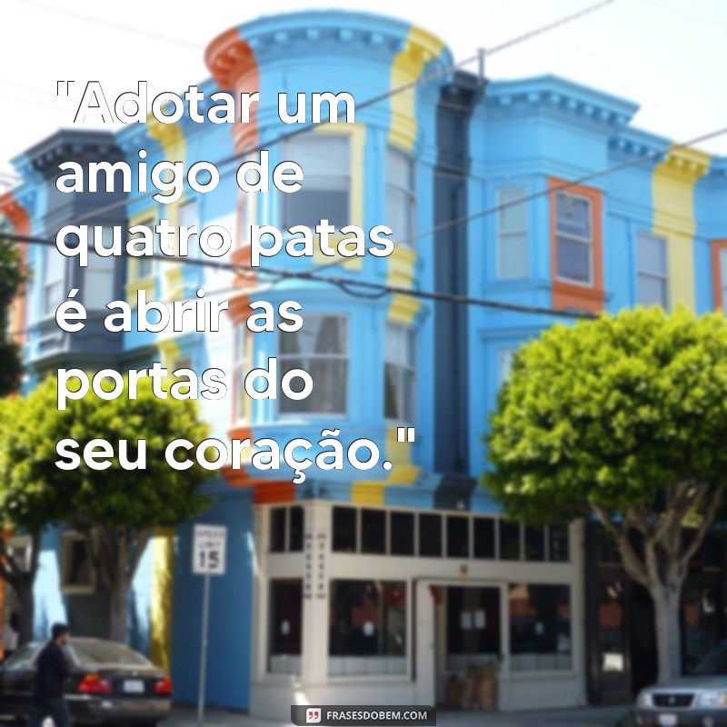 frases de adoção de animais 