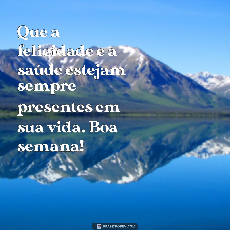 Mensagens Inspiradoras para uma Semana Abençoada: Renove suas Energias 