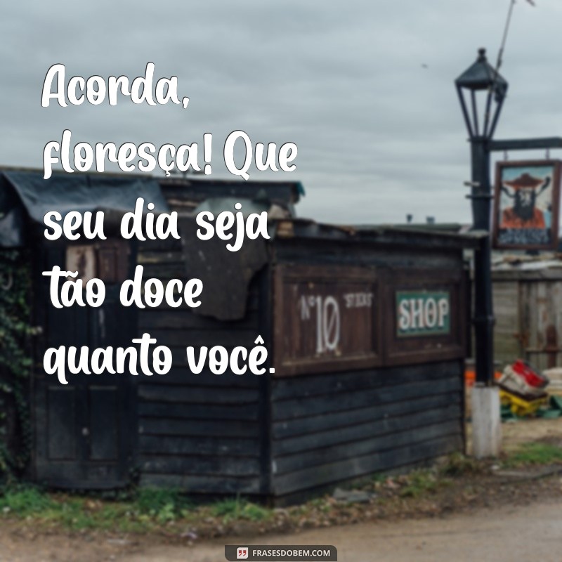 Mensagens de Bom Dia Lindas: Inspire Seu Dia com Frases Positivas 