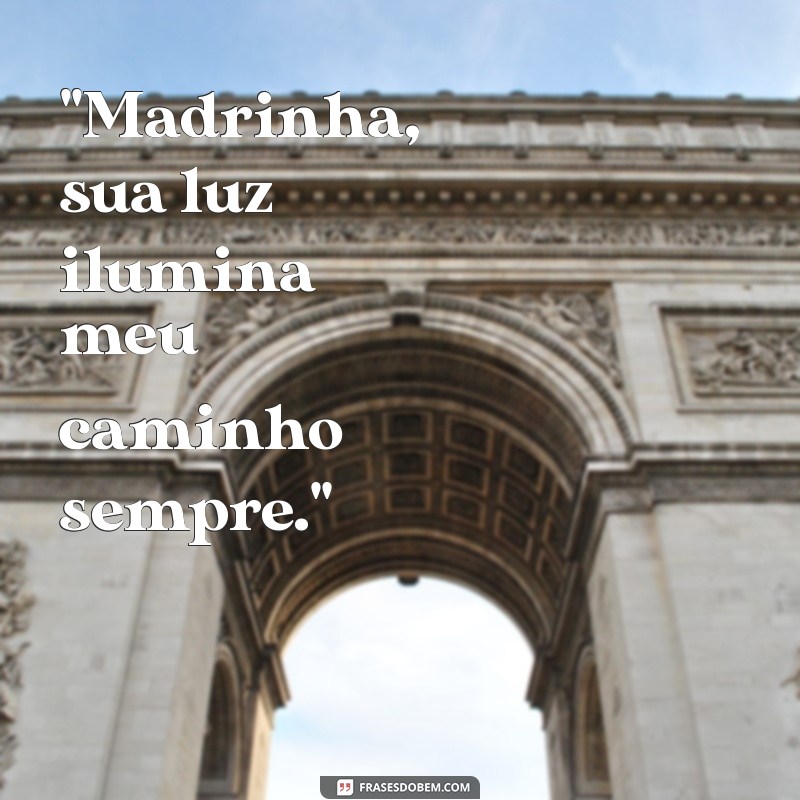 frases para foto com madrinha 