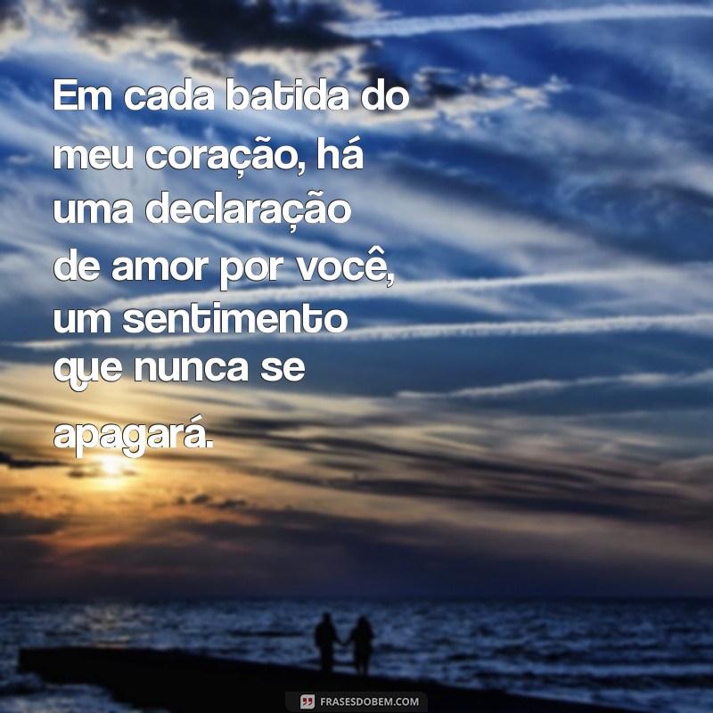 Frases Apaixonadas: Mensagens de Amor para Encantar o Coração 