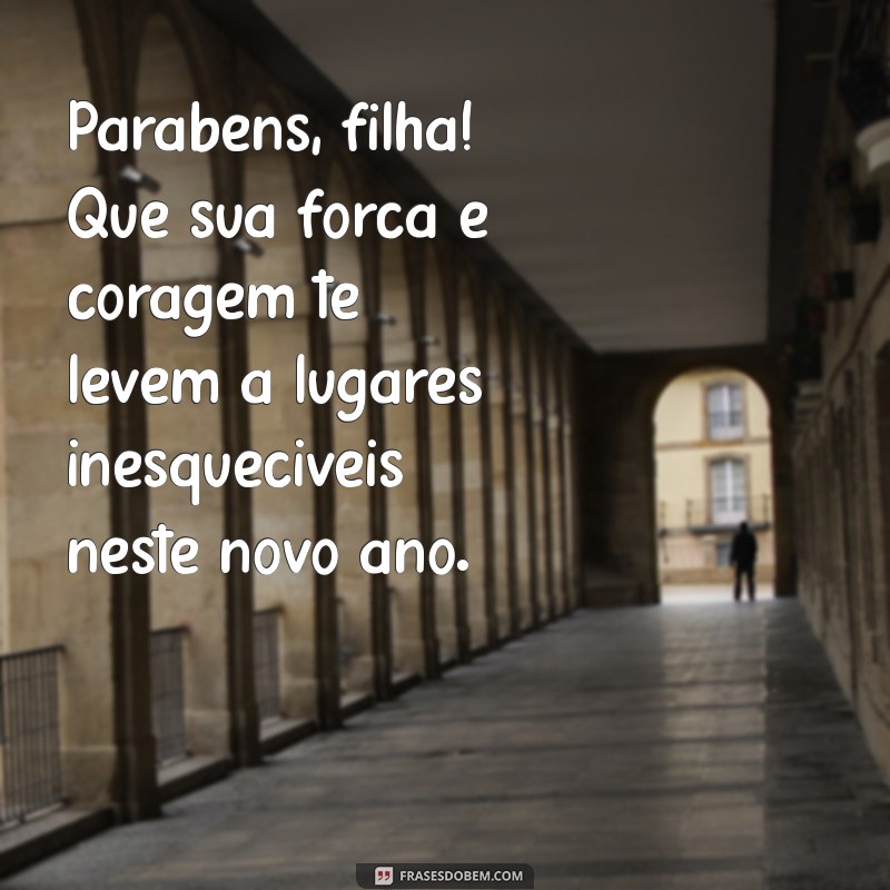 Mensagens Emocionantes de Aniversário para Celebrar Sua Filha Querida 