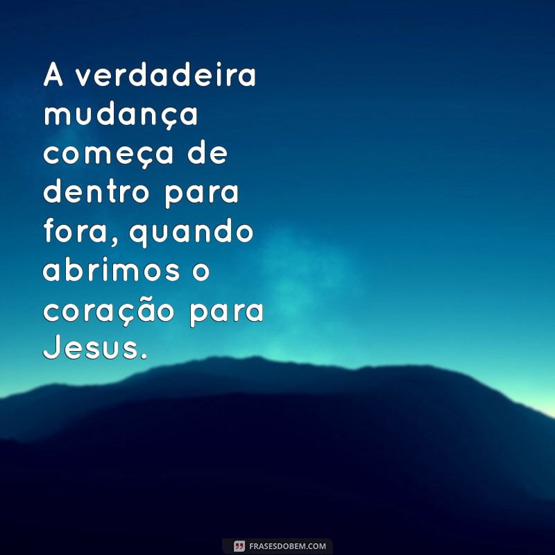 Frases Evangélicas Inspiradoras para Reflexão e Crescimento Espiritual 