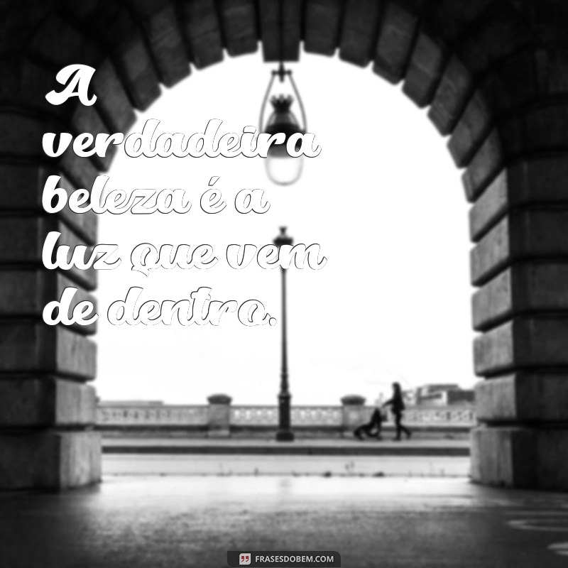 Frases Inspiradoras para Fotos: Seja a Luz que Ilumina Seu Caminho 