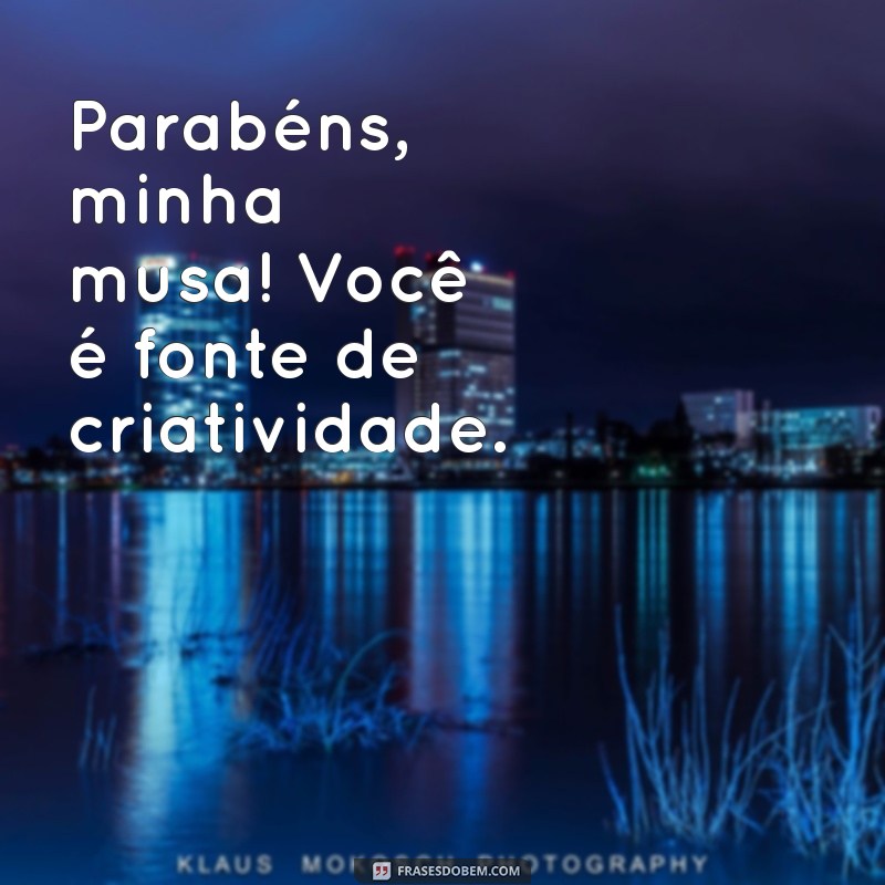 Parabéns Minha: Mensagens e Frases Inspiradoras para Celebrar Momentos Especiais 