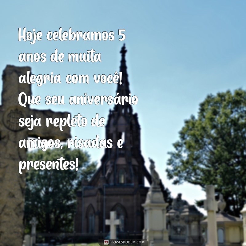 Mensagens Emocionantes de Aniversário para Celebrar os 5 Anos da Sua Filha 