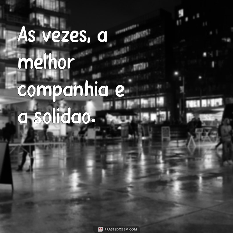 Como Se Afastar de Pessoas Tóxicas: Mensagens e Dicas Práticas 