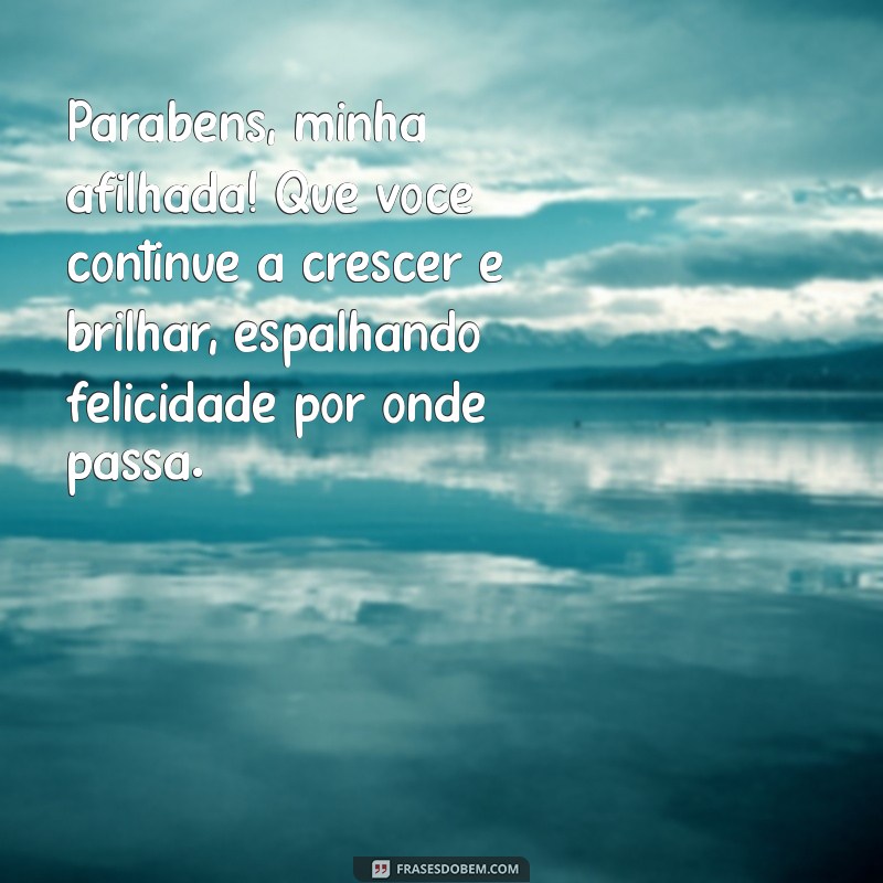 Mensagens de Aniversário Incríveis para Afilhadas Especiais: Celebre com Amor! 