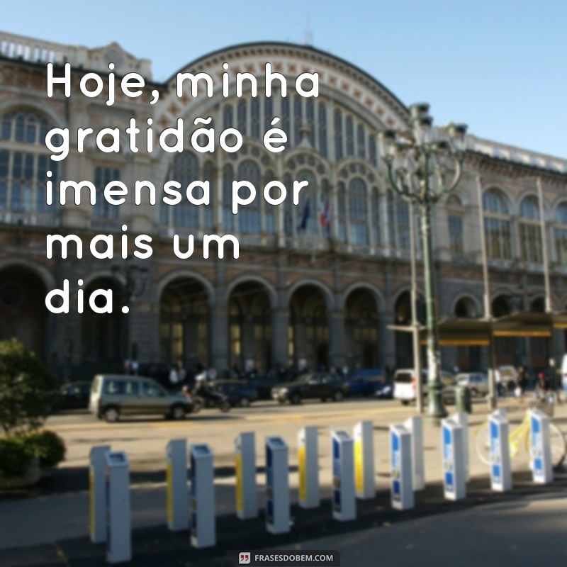 10 Maneiras de Agradecer por Mais um Dia e Transformar sua Perspectiva 