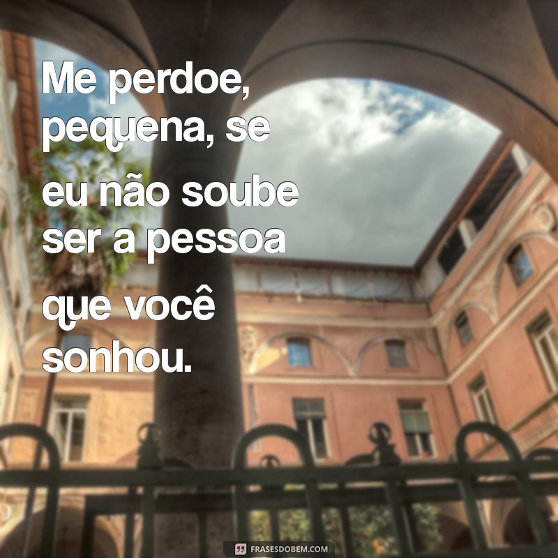 Me Perdoe, Pequena: Reflexões sobre Perdão e Reconciliação 