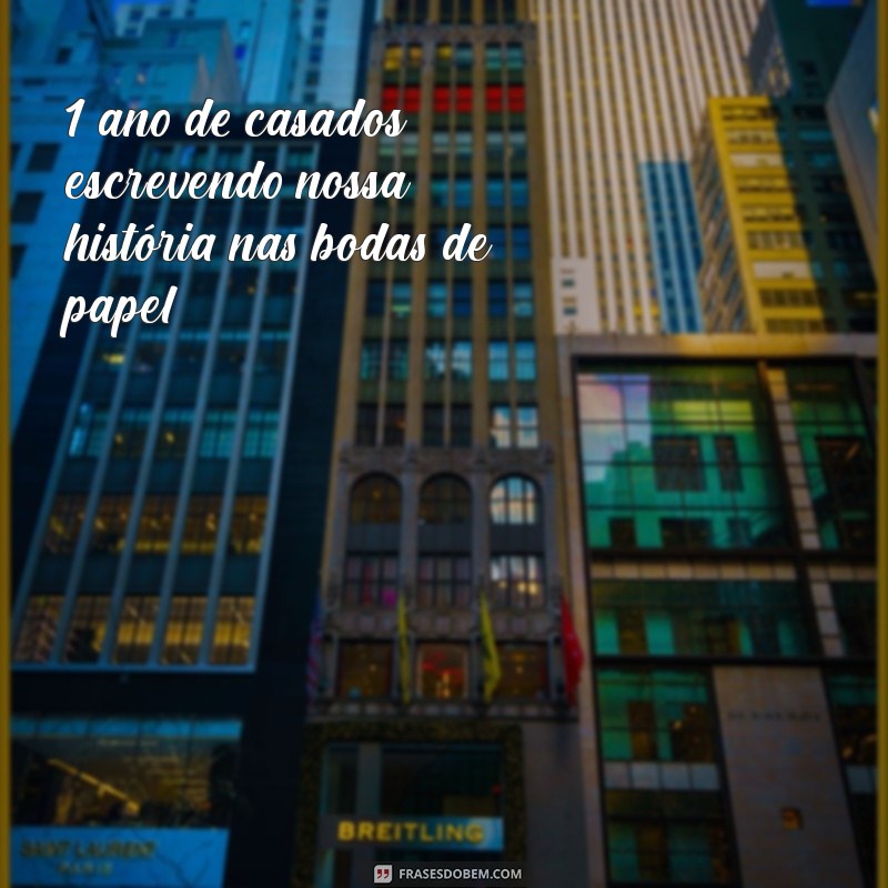 Comemore 1 Ano de Casados: Descubra o Significado das Bodas de Papel 