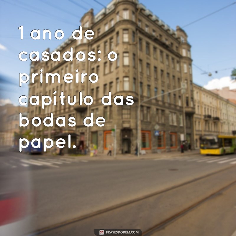 Comemore 1 Ano de Casados: Descubra o Significado das Bodas de Papel 