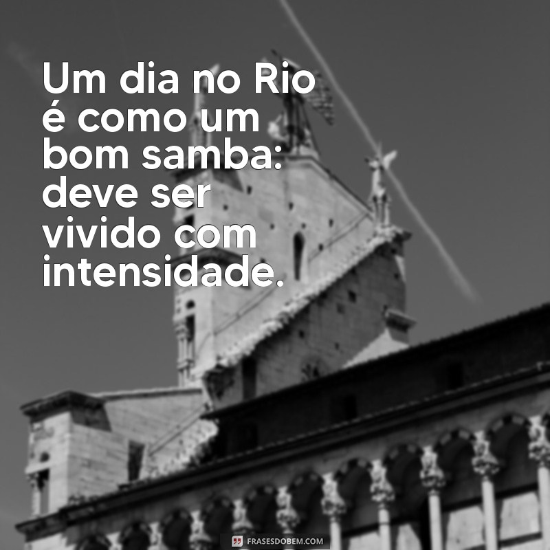 Descubra as Melhores Frases sobre o Rio de Janeiro: Inspiração e Cultura Carioca 