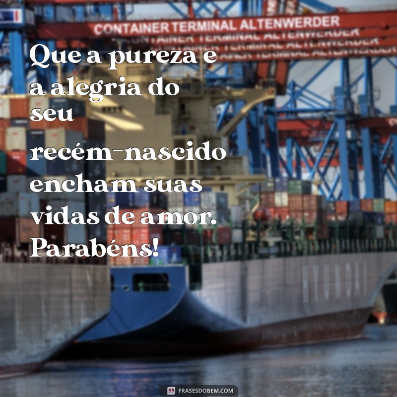 Mensagens Emocionantes para Parabenizar a Chegada do Bebê 