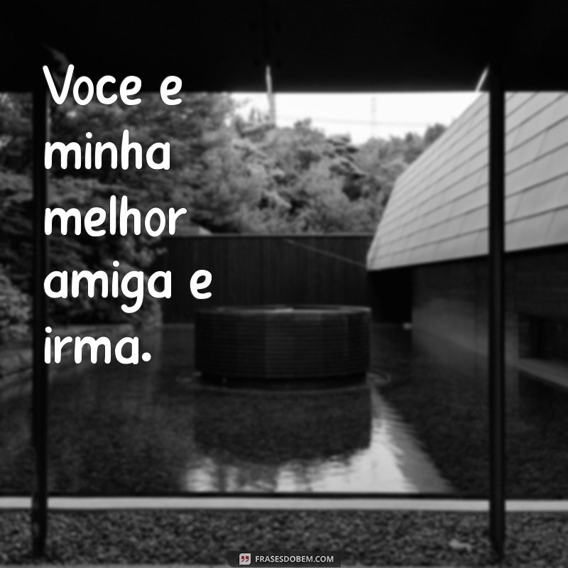 Frases Curtas sobre o Amor entre Irmãs: Celebre a Conexão Especial 