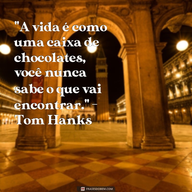 frases de atores famosos 