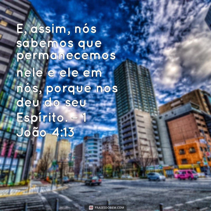 Descubra as Melhores Frases Bíblicas que Celebram o Amor de Deus 