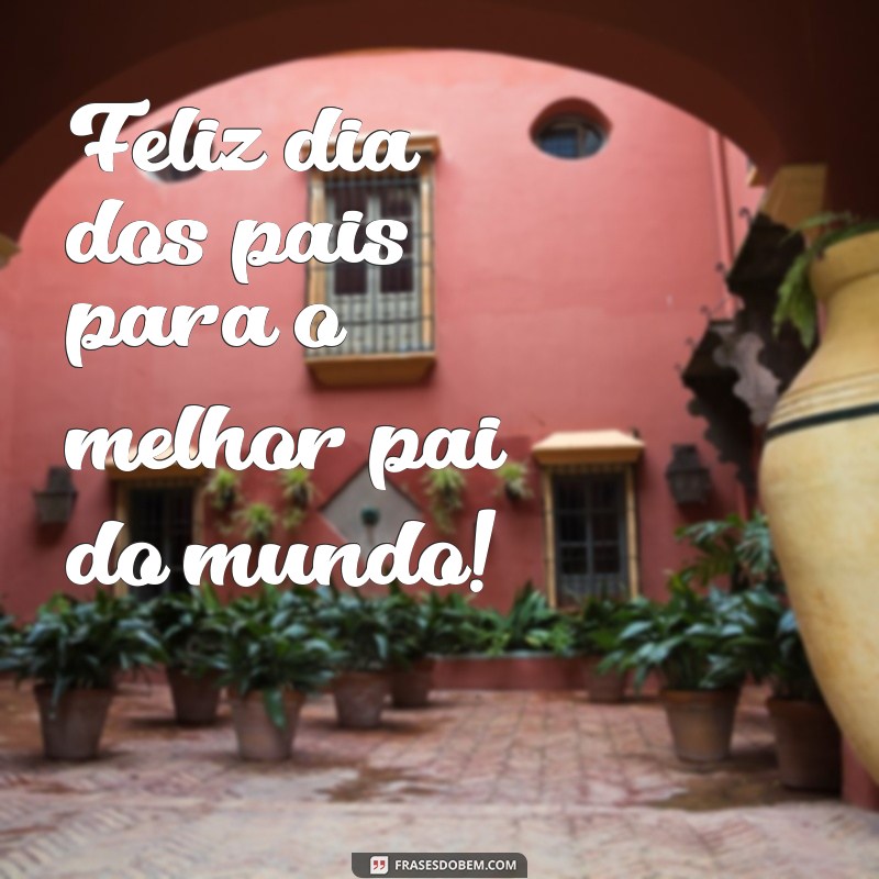 Encante seu pai com essas frases emocionantes no Dia dos Pais 