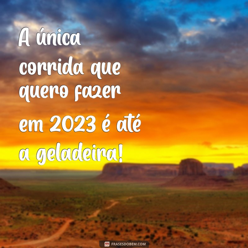 As Melhores Frases Engraçadas para Celebrar o Ano Novo com Humor 