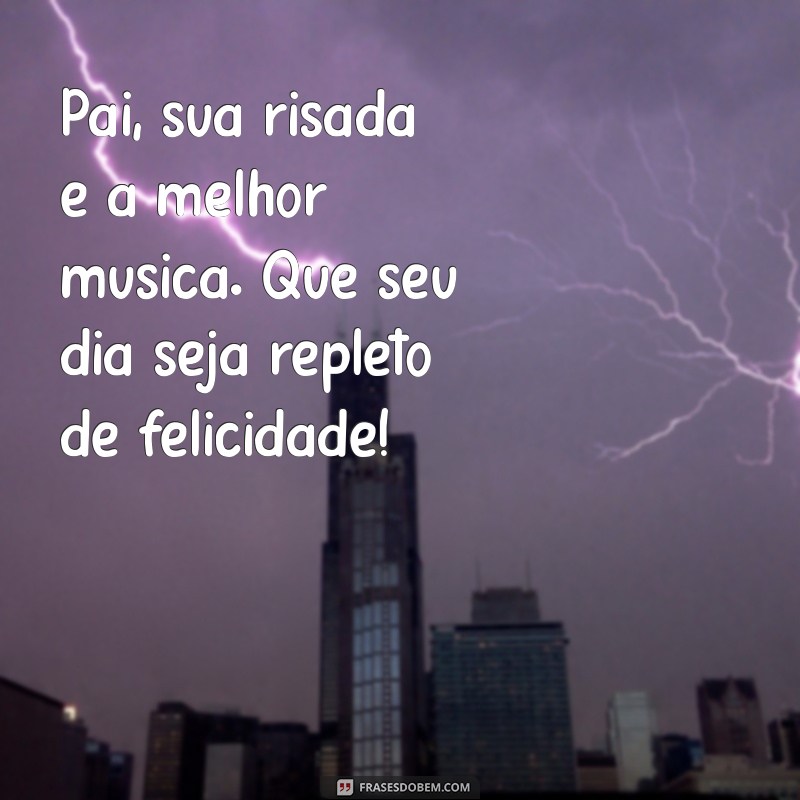 Mensagens Inspiradoras para o Dia dos Pais: Celebre com Amor e Gratidão 